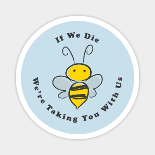 Save The Bees Magnet